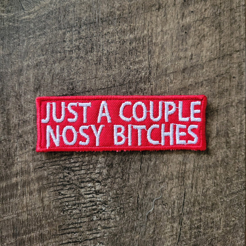 Just A Couple Nosy Bitches - Scent Work Patches
