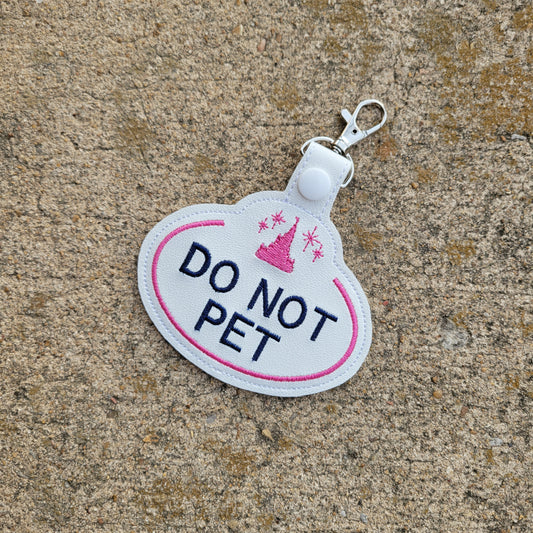 Theme Park Castle Name Tag Badge - Do Not Pet - Key Fob Patch Tab Key Chain