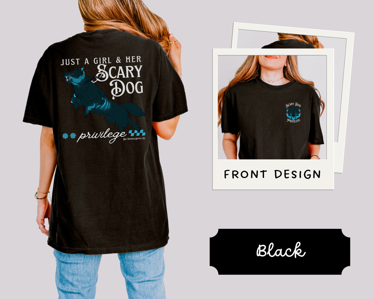 Scary Dog Privilege - Comfort Colors Unisex T-shirt