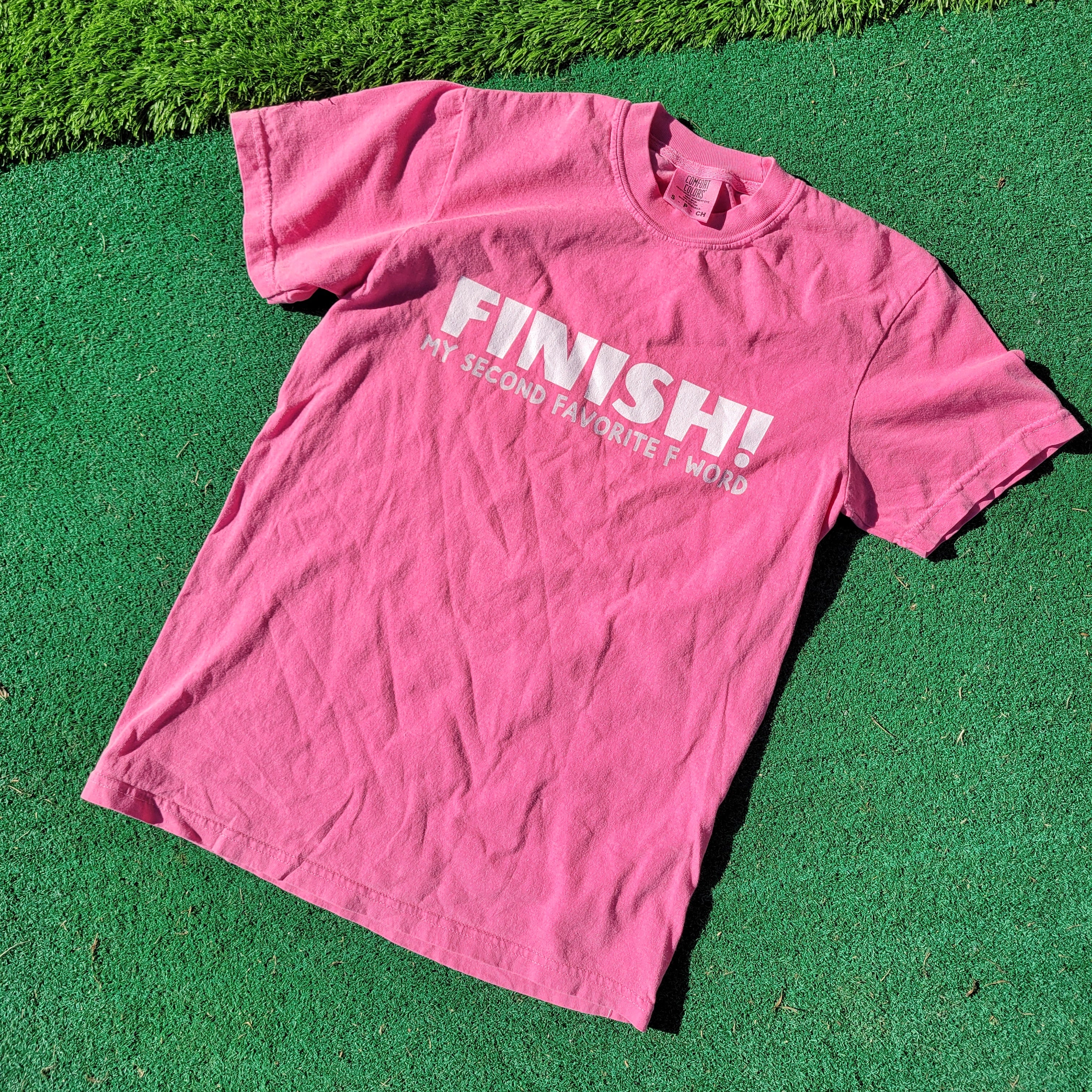 Finish! My Second Favorite F Word - Comfort Colors Unisex garment-dyed heavyweight t-shirt