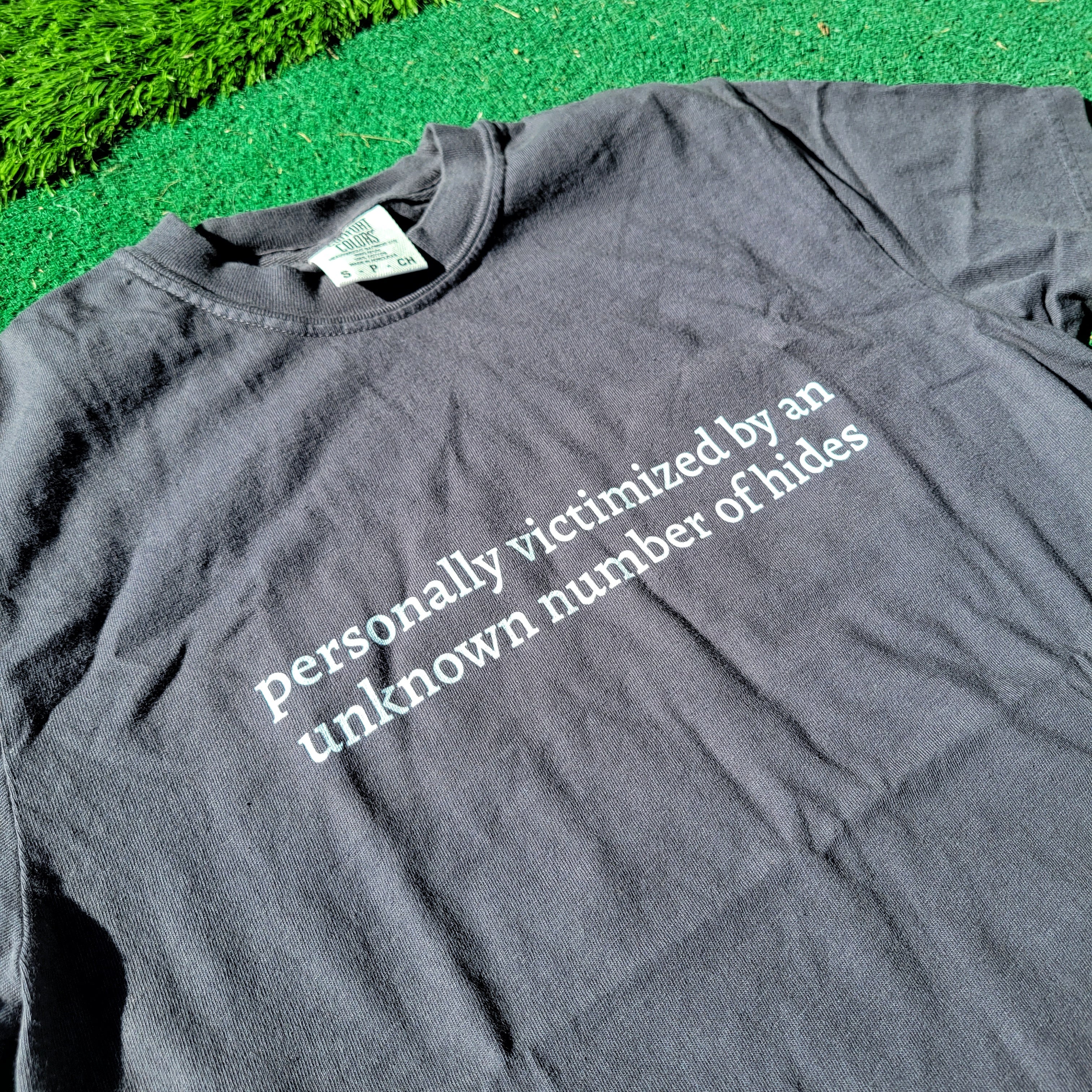 Personally Victimized By An Unknown Number of Hides - Unisex garment-dyed heavyweight t-shirt